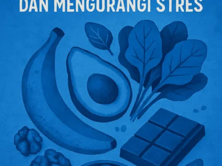 Makanan Alami untuk Meningkatkan Mood dan Mengurangi Stres